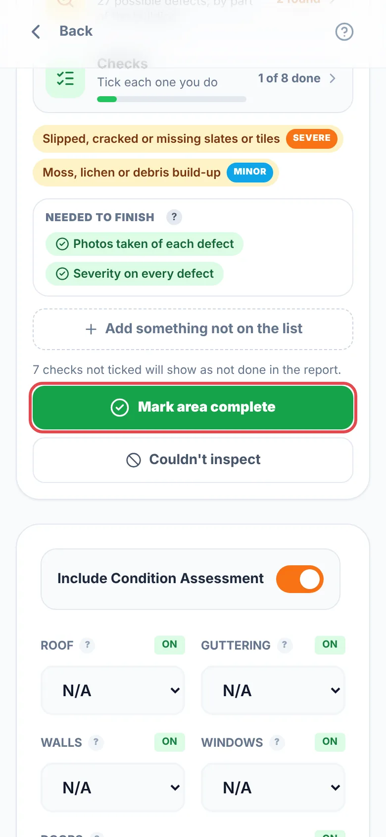 The checklist with Needed to finish showing photos taken of each defect and a severity on every defect both done, and the Mark area complete button ringed in red, above Couldn't inspect