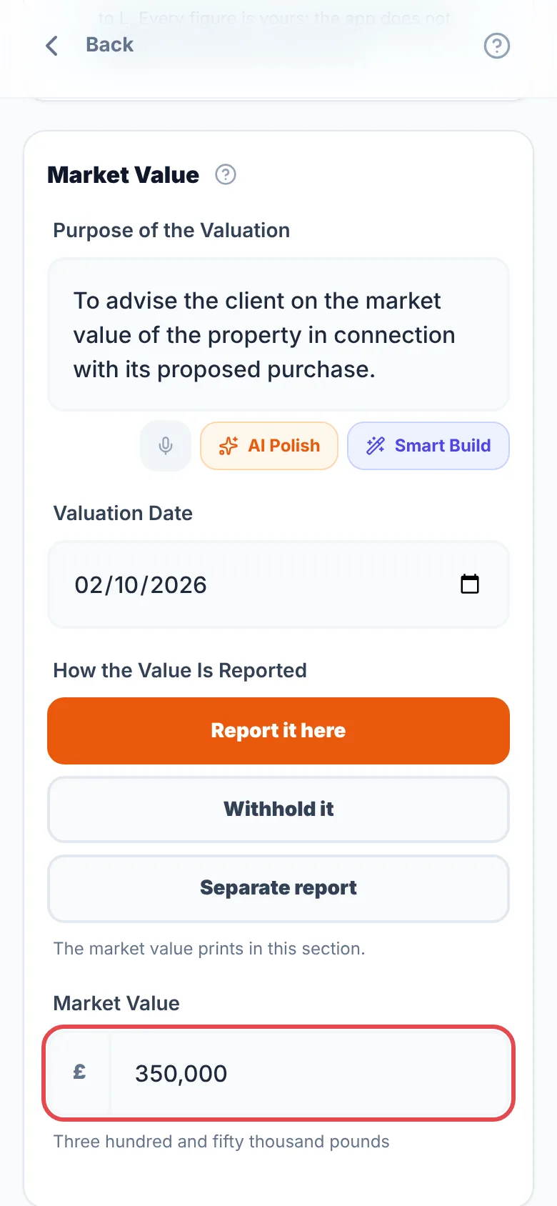 The Market Value card with the purpose and its AI Polish and Smart Build buttons, the valuation date, Report it here picked, and a market value of £350,000 ringed in red with Three hundred and fifty thousand pounds written under it