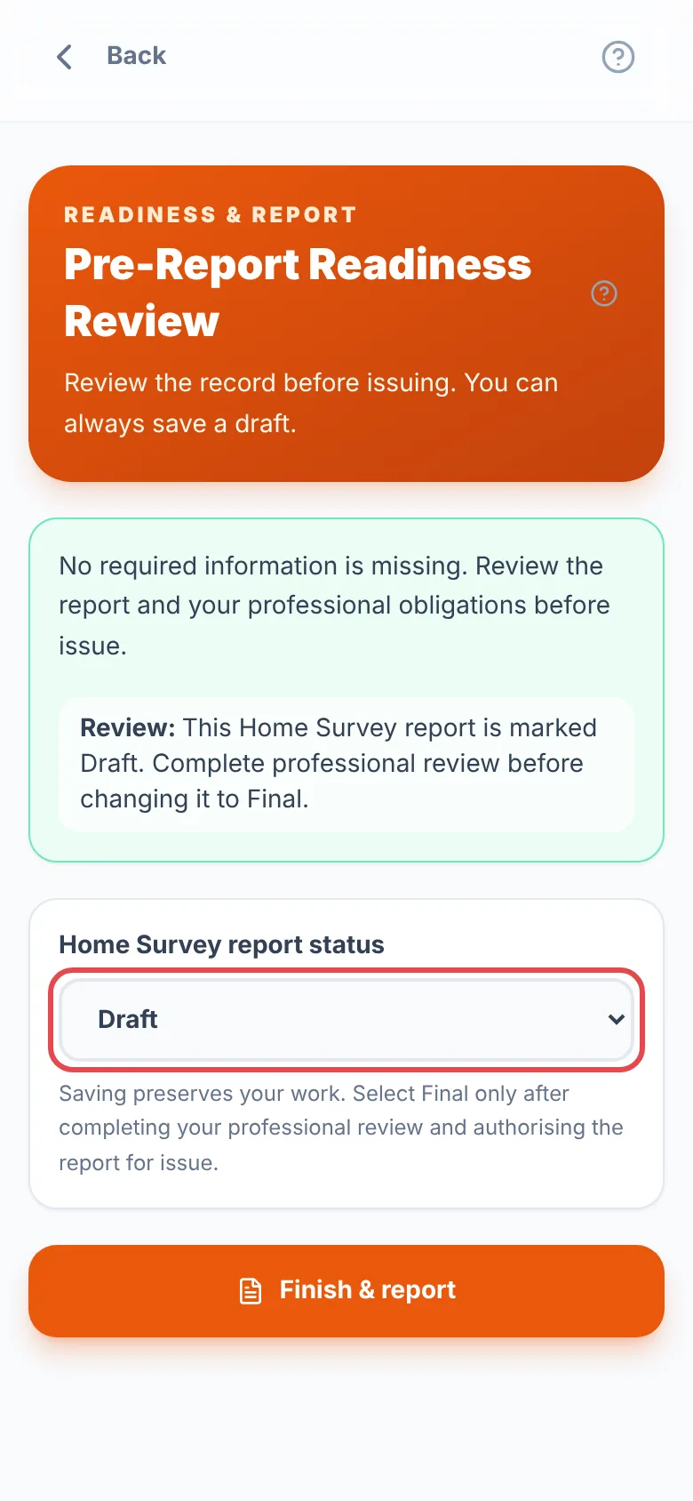 Readiness & report saying no required information is missing, with the Home Survey report status box ringed in red and set to Draft, above Finish & report