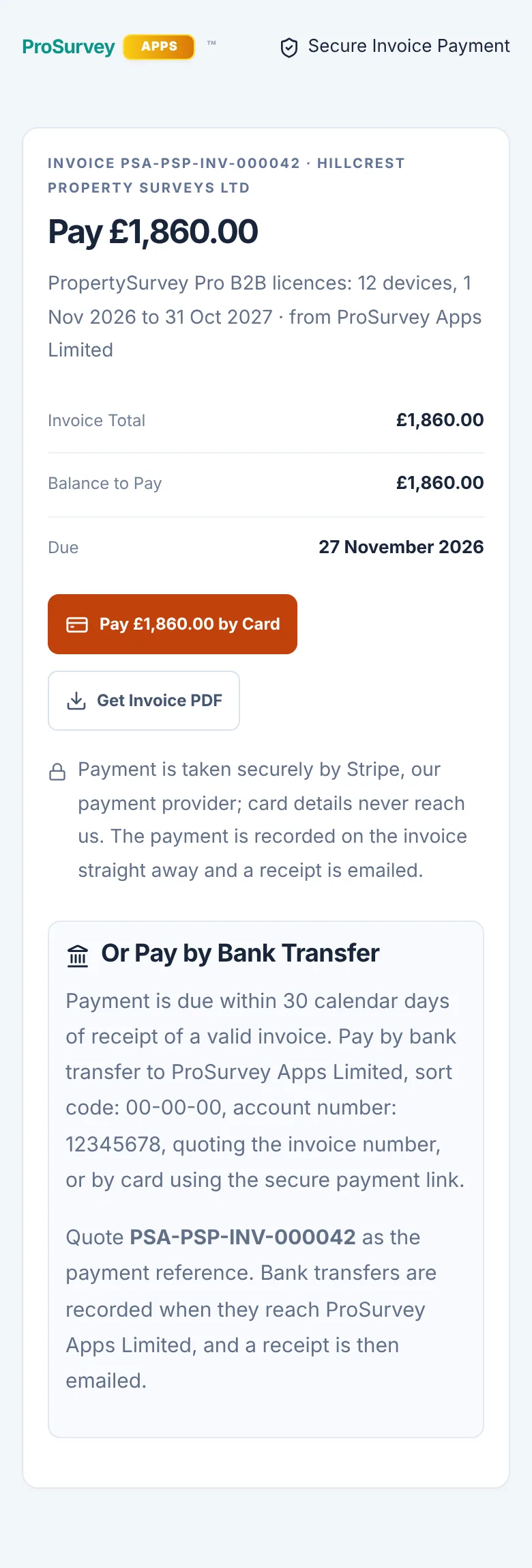 The payment page on a phone: Pay £1,860.00 for invoice PSA-PSP-INV-000042 from ProSurvey Apps Limited, with the balance, due date, a Pay by Card button, Get Invoice PDF and the bank transfer details.